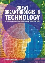 Great Breakthroughs- Great Breakthroughs in Technology