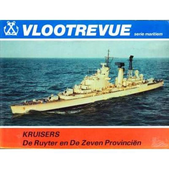 Vlootrevue, Kruisers De Ruyter en de Zeven Provinciën