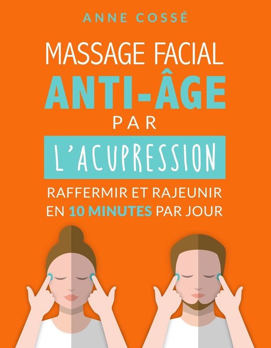Mon Massage Facial Anti-Age par l'Acupression - cover