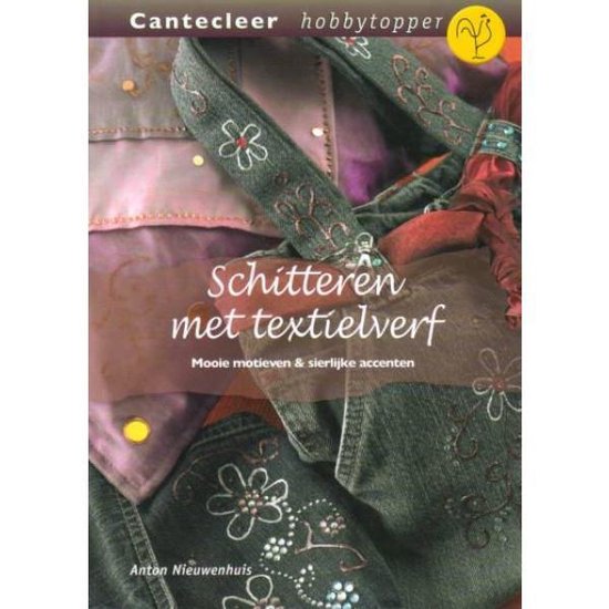 Cover van het boek 'Schitteren met textielverf' van Anton Nieuwenhuis