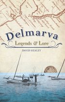 American Legends - Delmarva Legends & Lore
