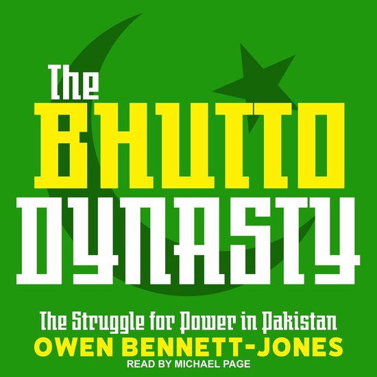 The Bhutto Dynasty - cover