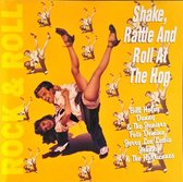 Various ‎– Rock & Roll : Shake, Rattle And Roll At The Hop