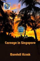 Carnage in Singapore