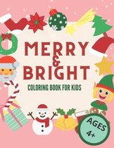 Merry & Bright Coloring Book for Kids 4+