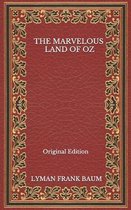 The Marvelous Land Of Oz - Original Edition