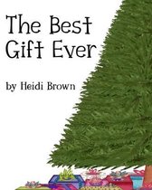 The Best Gift Ever