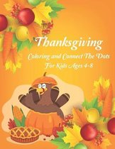 Thanksgiving Coloring and Connect The Dots For Kids Ages 4-8