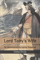 Lord Tony's Wife