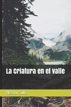 La Criatura en el valle