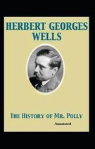 The History of Mr Polly Annotated