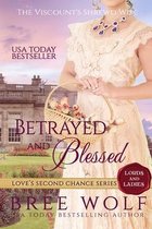 Love's Second Chance: Tales of Lords & Ladies- Betrayed & Blessed