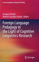 Foreign Language Pedagogy in the Light of Cognitive Linguistics Research