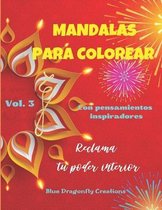 Mandalas para colorear con pensamientos inspiradores