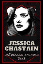 Jessica Chastain Distressed Coloring Book