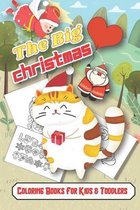 The Big Christmas Coloring Books For Kids & Toddlers