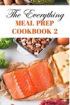 The Everything Meal Prep Cookbook 2