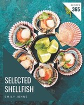 365 Selected Shellfish Recipes
