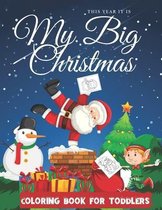 My Big Christmas Coloring Book For Toddlers