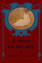 A Maid in Arcady