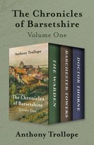 The Chronicles of Barsetshire - The Chronicles of Barsetshire Volume One