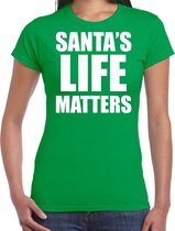 Santas life matters Kerst shirt / Kerst t-shirt groen voor dames - Kerstkleding / Christmas outfit S