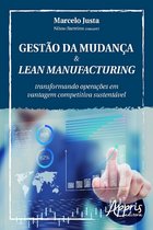 Ciências da Informação- Arquivologia, Documentação e Ciência da Informação - Gestão da mudança & lean manufacturing
