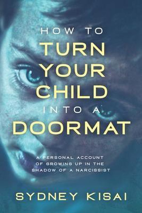 How to Turn Your Child into a Doormat - cover
