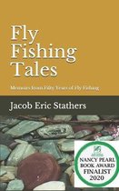 Fly Fishing Tales