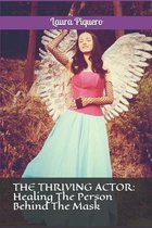 The Thriving Actor