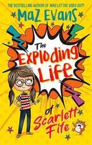 The Exploding Life of Scarlett Fife-The Exploding Life of Scarlett Fife