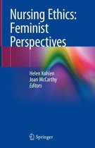 Nursing Ethics Feminist Perspectives