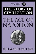 The Story of Civilization - The Age of Napoleon