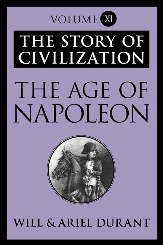 The Story of Civilization - The Age of Napoleon - cover