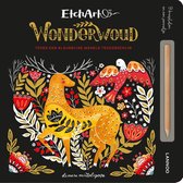 EtchArt  -   Wonderwoud