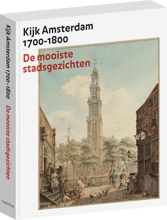 Boek cover Kijk Amsterdam 1700-1800 van Bert Gerlagh (Paperback)