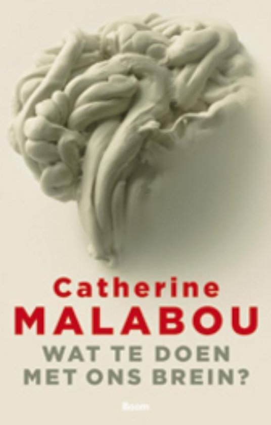 Cover van het boek 'Wat te doen met ons brein? / druk 1' van  Malabou