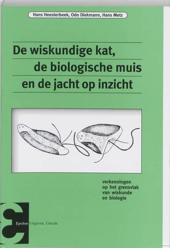 Cover van het boek 'De wiskundige kat, de biologische muis en de jacht op inzicht / druk 1'