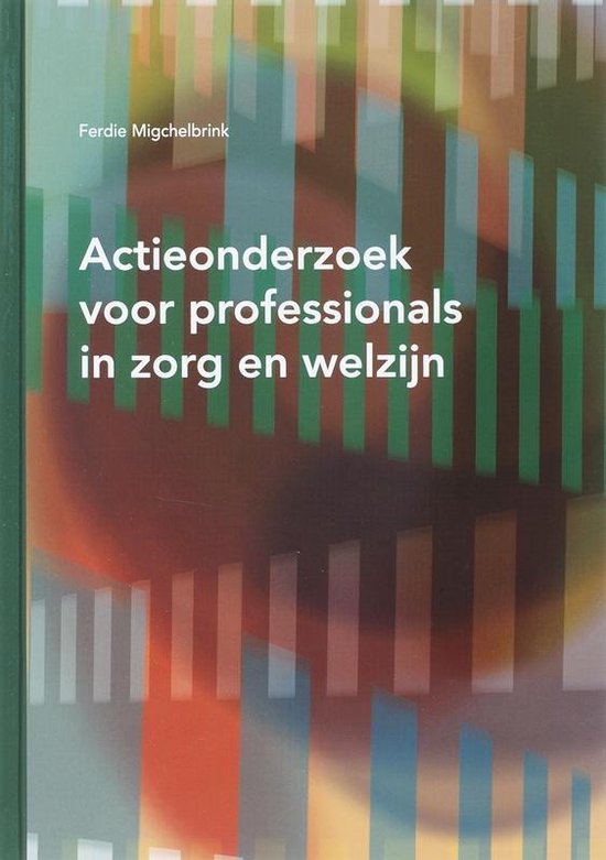 Cover van het boek 'Actieonderzoek voor professionals in zorg en welzijn'