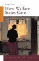 Changing Welfare States  -   How Welfare States Care