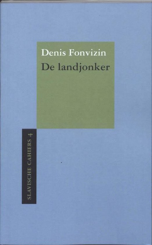 Cover van het boek 'De landjonker' van D. Fonvizin