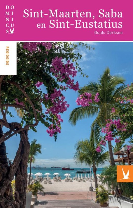 Boek: Dominicus landengids  -   Sint-Maarten, Saba en Sint-Eustatius, geschreven door Guido Derksen