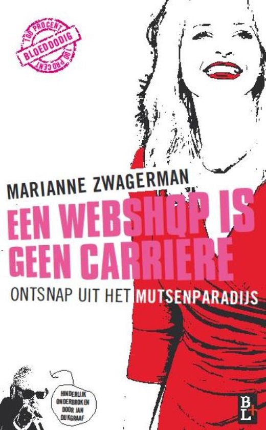 Boek cover Een webshop is geen carrière van Marianne Zwagerman (Paperback)