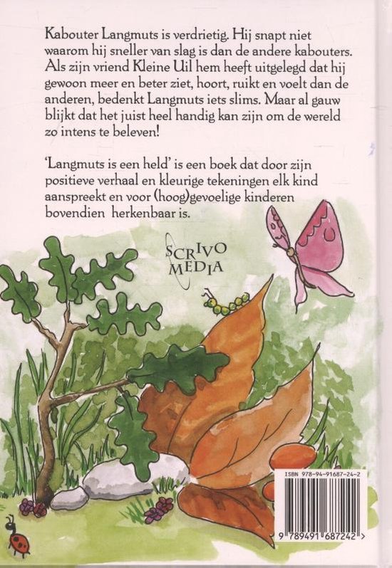 Langmuts is een held