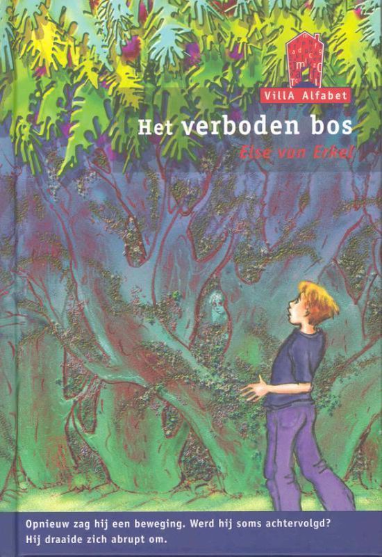 9789043702942 - Villa Alfabet Rood - Het verboden bos