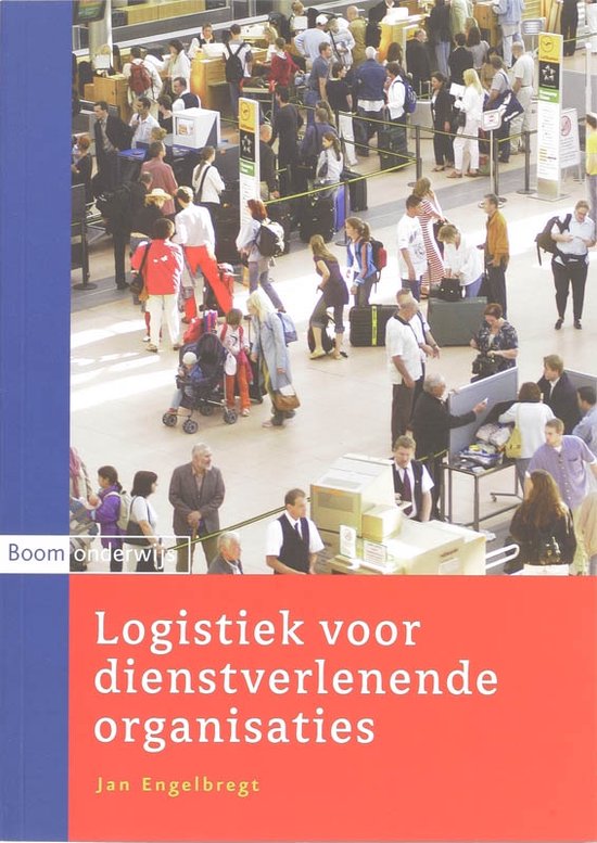 Cover van het boek 'Logistiek voor dienstverlenende organisaties / druk 1'