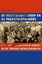 De Westerweelgroep en de Palestinapioniers