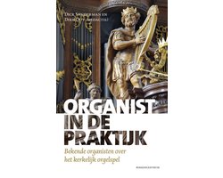 Organist in de praktijk