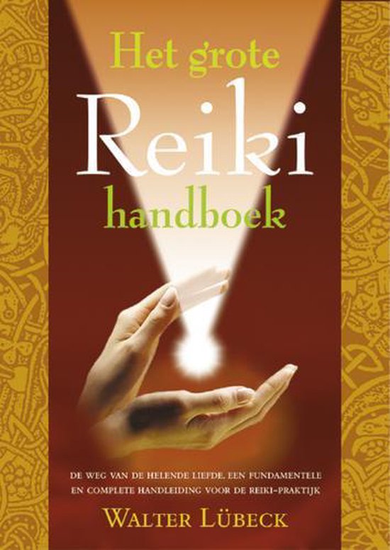 Cover van het boek 'Het grote Reiki handboek' van W. Lubeck
