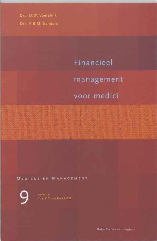 Cover van het boek 'Financieel management voor medici / druk 1' van A. van Vliet en D.W. Voetelink